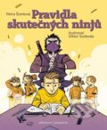 Kniha: Pravidla skutečných ninjů (Petra Štarková). Albatros CZ, 2023 Kniha: Pravidla skutečných ninjů (Petra Štarková). Albatros CZ, 2023