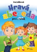 Kniha: Hravá abeceda pre 1.ročník (Eva Kollerová). Foni book, 2023 Kniha: Hravá abeceda pre 1.ročník (Eva Kollerová). Foni book, 2023