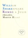 Kniha: Romeo a Julie (William Shakespeare). Atlantis, 2023 Kniha: Romeo a Julie (William Shakespeare). Atlantis, 2023