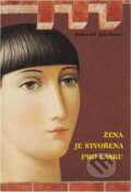 Kniha: Žena je stvořena pro lásku (Bohumil Ždichynec). , 1991 Kniha: Žena je stvořena pro lásku (Bohumil Ždichynec). , 1991