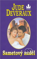 Kniha: Sametový anděl (Jude Deveraux). Baronet, 1998 Kniha: Sametový anděl (Jude Deveraux). Baronet, 1998