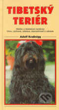 Kniha: Tibetský teriér - Všetko o tibetskom teriérovi. (Adolf Kraßnigg). Timy Partners, 1998 Kniha: Tibetský teriér - Všetko o tibetskom teriérovi. (Adolf Kraßnigg). Timy Partners, 1998