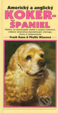 Kniha: Americký a anglický kokeršpaniel (Frank Kane & Phyllis Wiseová). Timy Partners, 1996 Kniha: Americký a anglický kokeršpaniel (Frank Kane & Phyllis Wiseová). Timy Partners, 1996