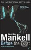 Kniha: Before The Frost (Henning Mankell). Random House, 2005 Kniha: Before The Frost (Henning Mankell). Random House, 2005