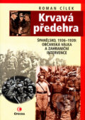 Kniha: Krvavá předehra (Roman Cílek). Epocha, 2004 Kniha: Krvavá předehra (Roman Cílek). Epocha, 2004