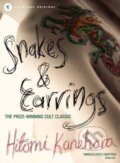 Kniha: Snakes & Earrings (Hitomi Kanehara). Random House, 2005 Kniha: Snakes & Earrings (Hitomi Kanehara). Random House, 2005