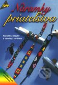 Kniha: Náramky priateľstva (Anagram). Anagram, 2001 Kniha: Náramky priateľstva (Anagram). Anagram, 2001