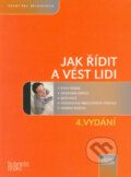 Kniha: Jak řídit a vést lidi (František Bělohlávek), 2005 Kniha: Jak řídit a vést lidi (František Bělohlávek), 2005