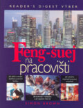 Kniha: Feng-šuej na pracovišti (Simon Brown). Reader´s Digest Výběr, 2005 Kniha: Feng-šuej na pracovišti (Simon Brown). Reader´s Digest Výběr, 2005