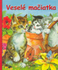 Kniha: Veselé mačiatka (Junior). Junior, 2005 Kniha: Veselé mačiatka (Junior). Junior, 2005