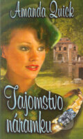Kniha: Tajomstvo náramku (Amanda Quick), 2005 Kniha: Tajomstvo náramku (Amanda Quick), 2005