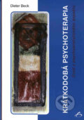 Kniha: Krátkodobá psychoterapia (Dieter Beck). Vydavateľstvo F, 1998 Kniha: Krátkodobá psychoterapia (Dieter Beck). Vydavateľstvo F, 1998