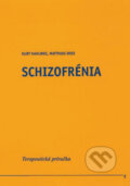 Kniha: Schizofrénia (Kurt Hahlweg a Matthias Dose). Vydavateľstvo F Kniha: Schizofrénia (Kurt Hahlweg a Matthias Dose). Vydavateľstvo F