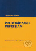 Kniha: Predchádzanie depresiám (Christine Kühner a Iris Weber). Vydavateľstvo F, 2003 Kniha: Predchádzanie depresiám (Christine Kühner a Iris Weber). Vydavateľstvo F, 2003
