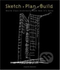 Kniha: Sketch, Plan, Build (Alejandro Bahamón). HarperCollins, 2005 Kniha: Sketch, Plan, Build (Alejandro Bahamón). HarperCollins, 2005