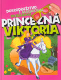 Princezná Viktória - John Starke, Suzie Starke, Computer Press, 2005