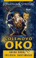 Kniha: Golemovo oko - Kniha druhá (Jonathan Stroud), 2005 Kniha: Golemovo oko - Kniha druhá (Jonathan Stroud), 2005