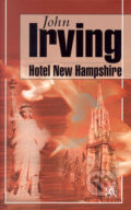 Kniha: Hotel New Hampshire (John Irving), 2005 Kniha: Hotel New Hampshire (John Irving), 2005