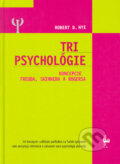 Kniha: Tri psychológie - Koncepcie Freuda, Skinnera a Rogersa (Robert Nye), 2004 Kniha: Tri psychológie - Koncepcie Freuda, Skinnera a Rogersa (Robert Nye), 2004