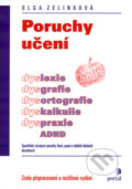 Kniha: Poruchy učení (Olga Zelinková). Portál, 2007 Kniha: Poruchy učení (Olga Zelinková). Portál, 2007