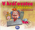 Kniha: V kráľovstve počítačov (Martina Chalachánová). Mapa Slovakia, 2005 Kniha: V kráľovstve počítačov (Martina Chalachánová). Mapa Slovakia, 2005