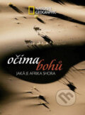 Kniha: Očima bohů - Jaká je Afrika shora (Robert B. Haas). Sanoma Magazines Praha, 2005 Kniha: Očima bohů - Jaká je Afrika shora (Robert B. Haas). Sanoma Magazines Praha, 2005