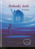 Kniha: Dohody duší (Kamil Duraj). Monáda, 2004 Kniha: Dohody duší (Kamil Duraj). Monáda, 2004
