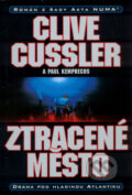 Kniha: Ztracené město (Clive Cussler a Paul Kemprecos). BB/art, 2005 Kniha: Ztracené město (Clive Cussler a Paul Kemprecos). BB/art, 2005