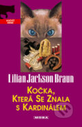 Kniha: Kočka, která se znala s kardinálem (Lilian Jackson Braun). Moba, 2005 Kniha: Kočka, která se znala s kardinálem (Lilian Jackson Braun). Moba, 2005
