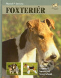 Kniha: Foxteriér (Muriel P. Leeová). Fortuna Print, 2005 Kniha: Foxteriér (Muriel P. Leeová). Fortuna Print, 2005