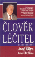 Kniha: Člověk léčitel (José Silva a Robert B. Stone), 1996 Kniha: Člověk léčitel (José Silva a Robert B. Stone), 1996