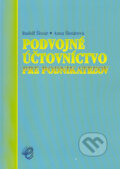 Kniha: Podvojné účtovníctvo pre podnikateľov (Anna Šlosárová a Rudolf Šlosár). Wolters Kluwer (Iura Edition), 2005 Kniha: Podvojné účtovníctvo pre podnikateľov (Anna Šlosárová a Rudolf Šlosár). Wolters Kluwer (Iura Edition), 2005
