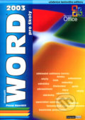 WORD 2003 pro školy - Pavel Navrátil, Computer Media, 2004