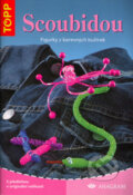Kniha: Scoubidou (Sabine Koch). Anagram, 2004 Kniha: Scoubidou (Sabine Koch). Anagram, 2004
