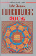 Kniha: Numerologie - Čísla lásky (Robin Stein). Chvojkovo nakladatelství, 1998 Kniha: Numerologie - Čísla lásky (Robin Stein). Chvojkovo nakladatelství, 1998