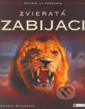 Kniha: Zvieratá - Zabijáci (Angela Wilkes). Fragment, 2005 Kniha: Zvieratá - Zabijáci (Angela Wilkes). Fragment, 2005