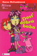 Kniha: Dosť dobrá baba (Karen McCombieová). Fragment, 2005 Kniha: Dosť dobrá baba (Karen McCombieová). Fragment, 2005