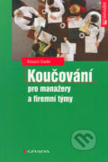 Kniha: Koučování (Édouard Stacke). Grada, 2005 Kniha: Koučování (Édouard Stacke). Grada, 2005