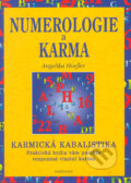 Kniha: Numerologie a karma (Angelika Hoefler). Fontána, 2005 Kniha: Numerologie a karma (Angelika Hoefler). Fontána, 2005