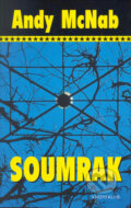 Kniha: Soumrak (Andy McNab). Knižní klub, 2005 Kniha: Soumrak (Andy McNab). Knižní klub, 2005