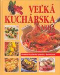 Kniha: Veľká kuchárska kniha (Cesty). Cesty, 2005 Kniha: Veľká kuchárska kniha (Cesty). Cesty, 2005