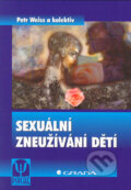Sexuální zneužívání dětí - Petr Weiss a kolektiv, 2005