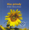 Kniha: Hlas prírody (Jiří Heller a Vítězslava Klimtová). Karmelitánske nakladateľstvo, 2005 Kniha: Hlas prírody (Jiří Heller a Vítězslava Klimtová). Karmelitánske nakladateľstvo, 2005