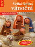 Kniha: Velká kniha vánoční (Anagram). Anagram, 2005 Kniha: Velká kniha vánoční (Anagram). Anagram, 2005