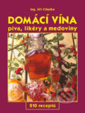 Kniha: Domácí vína, piva, likéry a medoviny (Jiří Cibulka). Gen, 2003 Kniha: Domácí vína, piva, likéry a medoviny (Jiří Cibulka). Gen, 2003