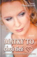 Kniha: Matky to chcú tiež (Irena Obermannová). Motýľ, 2005 Kniha: Matky to chcú tiež (Irena Obermannová). Motýľ, 2005