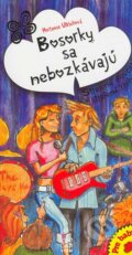 Kniha: Bosorky sa nebozkávajú (Hortense Ullrichová). VEEM, 2005 Kniha: Bosorky sa nebozkávajú (Hortense Ullrichová). VEEM, 2005