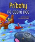 Kniha: Príbehy na dobrú noc (Sally Ann Wright). Spolok svätého Vojtecha, 2015 Kniha: Príbehy na dobrú noc (Sally Ann Wright). Spolok svätého Vojtecha, 2015
