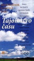 Kniha: Tajomstvo času (Nové mesto). Nové mesto, 2015 Kniha: Tajomstvo času (Nové mesto). Nové mesto, 2015