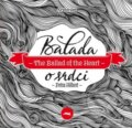 Kniha: Balada o srdci / The Ballad of the Heart (Petra Hilbert), 2015 Kniha: Balada o srdci / The Ballad of the Heart (Petra Hilbert), 2015